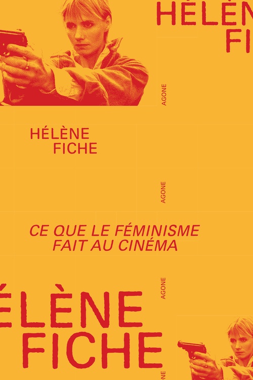ebook cover of Ce que le féminisme fait au cinéma, by Helene Fiche