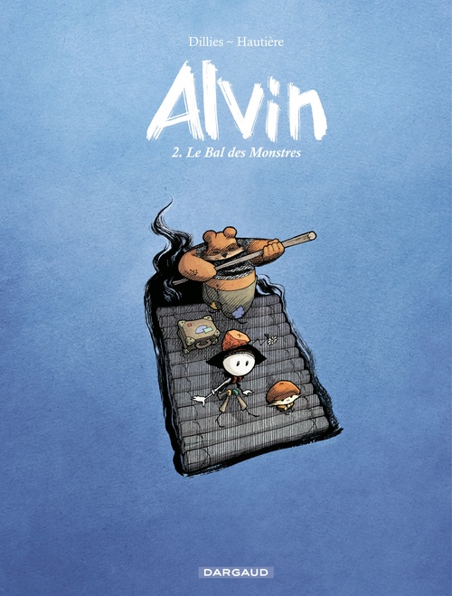 Couverture ebook de Alvin - Tome 2 - Le Bal des Monstres, de Renaud Dilliès, Régis Hautière
