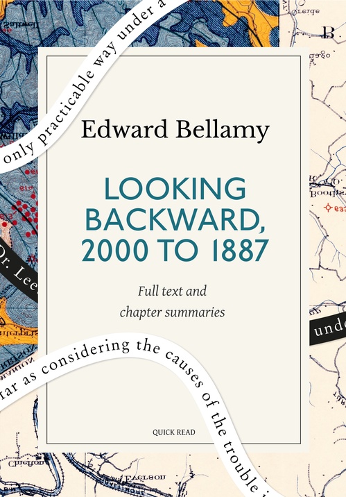ebook cover of Looking Backward, 2000 to 1887: A Quick Read edition, by Edward Bellamy, Quick Read