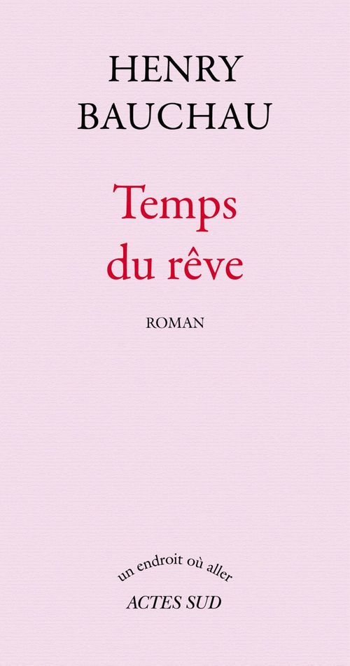 Couverture ebook de Temps du rêve, de Henry Bauchau
