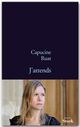 ebook cover of J'attends, by Capucine Ruat