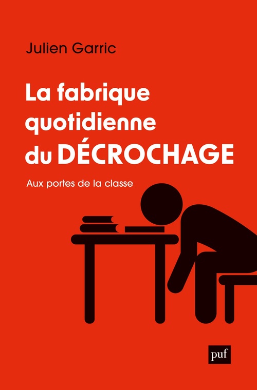 ebook cover of La fabrique quotidienne du décrochage, by Julien Garric