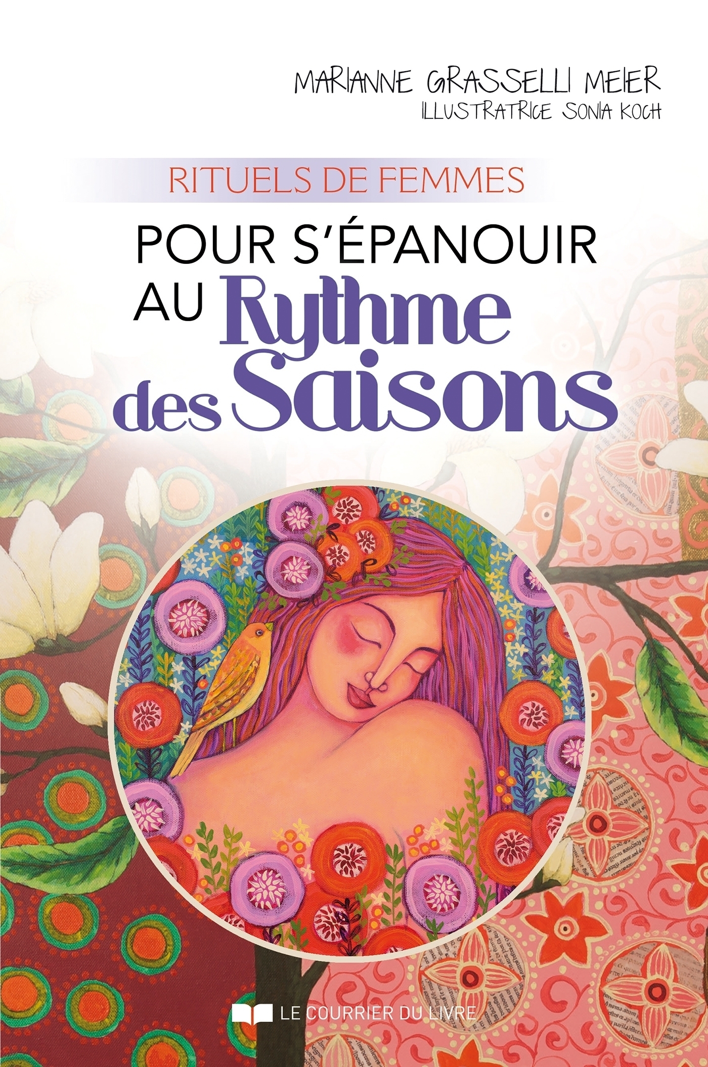 Couverture ebook de Rituels de femmes pour s'épanouir au rythme des saisons, de Marianne Grasselli Meier, Sonia Koch