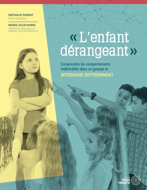 ebook cover of «L'enfant dérangeant », by Nathalie Parent, Marie-Julie Hamel