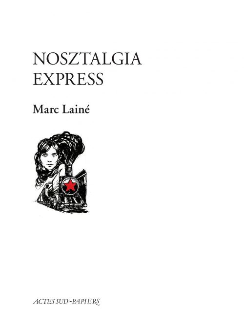 Couverture ebook de Nosztalgia Express, de Marc Laine