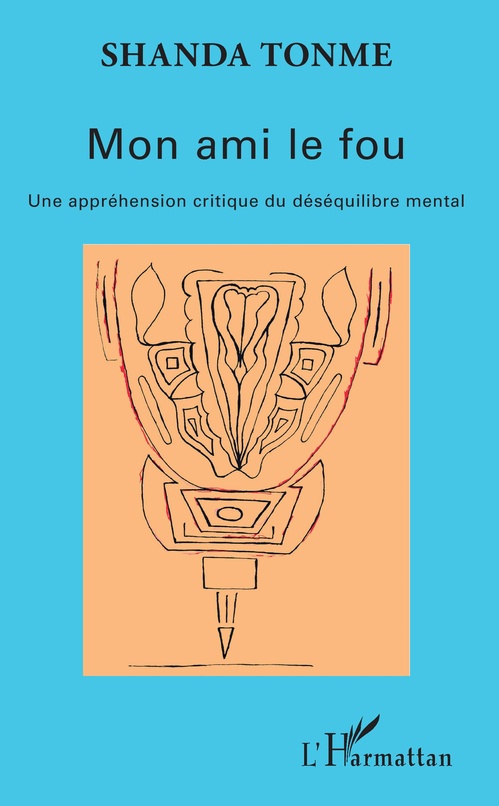 ebook cover of Mon ami le fou, by Shanda Tonme