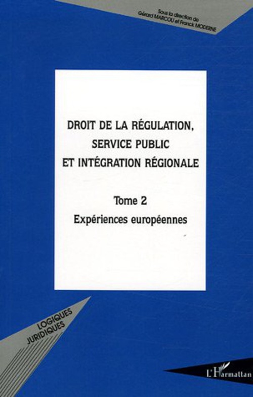 ebook cover of Droit de la régulation, service public et intégration région, by Collectif, Gérard Marcou, Franck Moderne