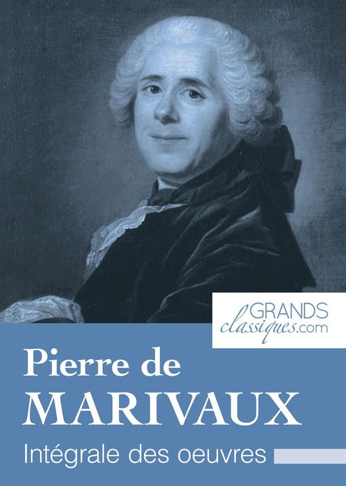 ebook cover of Pierre de Marivaux, by Grandsclassiques.Com, Pierre de Marivaux