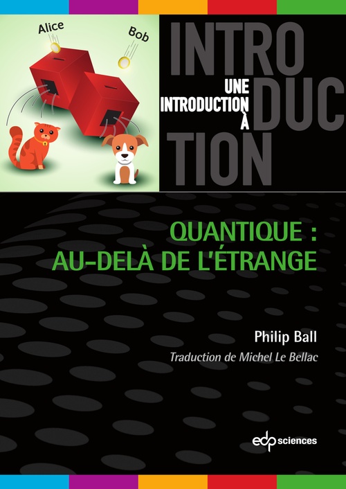 Couverture ebook de Quantique : au-delà de l'étrange, de Philippe Ball