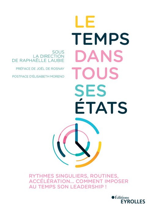 Couverture ebook de Le temps dans tous ses états, de Raphaëlle Laubie