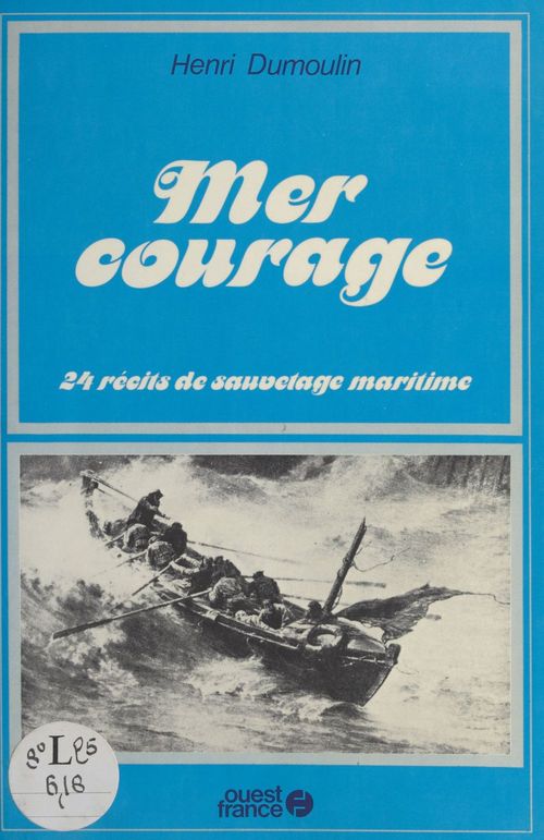 ebook cover of Mer courage : 24 récits de sauvetage maritime, by
