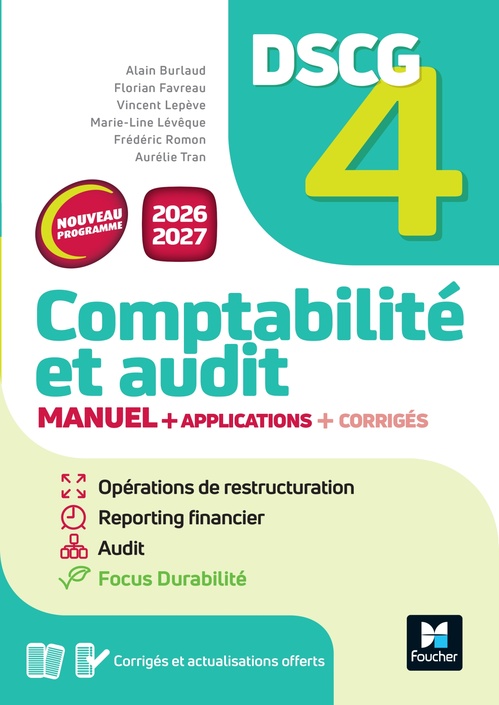 ebook cover of DSCG 4 - Comptabilité et audit - Manuel et applications - Nouveau programme, by Alain Burlaud, Florian Favreau, Vincent Lepève, Frédéric Romon, Aurélie Tran, Marie-Line Lévêque