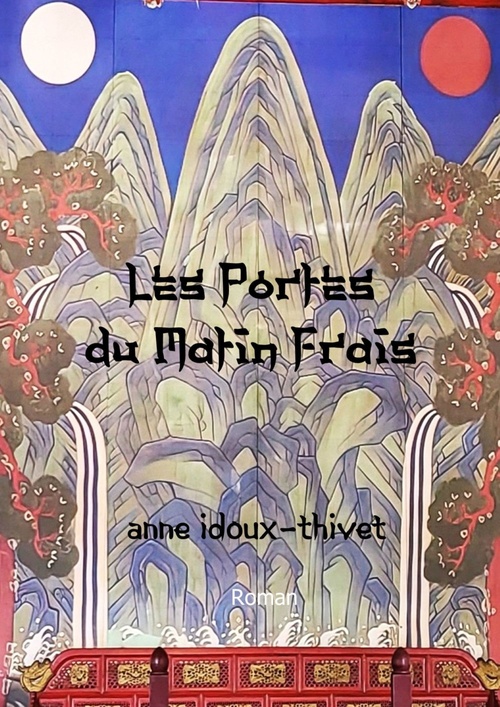ebook cover of Les Portes du matin frais, by Anne Idoux-Thivet
