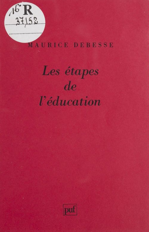 ebook cover of Les Étapes de l'éducation, by Maurice Debesse