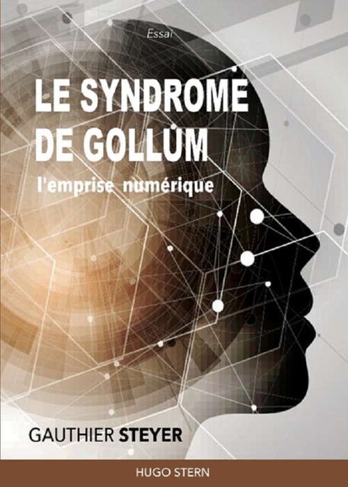 ebook cover of Le Syndrome de Gollum, by Gauthier Steyer