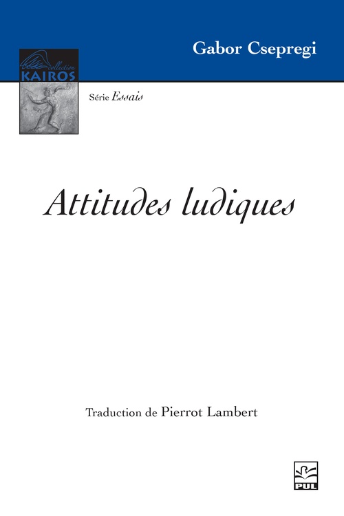 Couverture ebook de Attitudes ludiques, de Gabor Csepregi