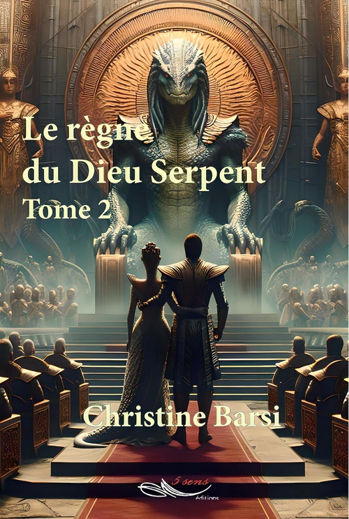 ebook cover of Le règne du Dieu Serpent - Tome 2, by Christine Barsi