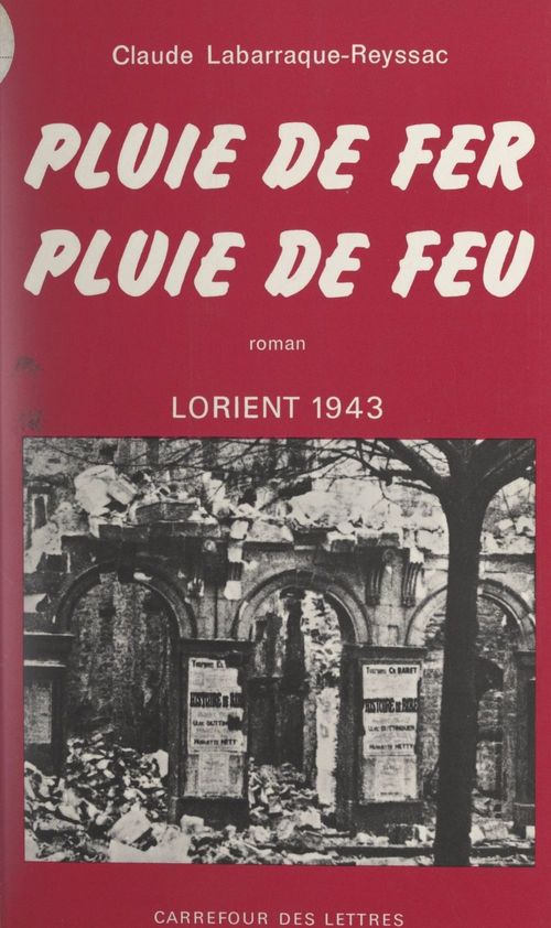 ebook cover of Pluie de fer, pluie de feu, by Claude Labarraque-Reyssac