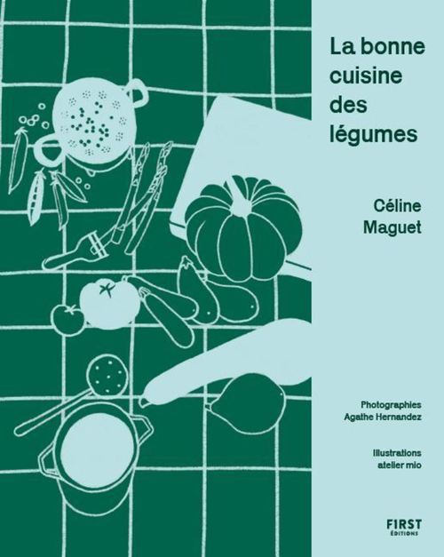 ebook cover of La bonne cuisine des légumes, by Céline Maguet