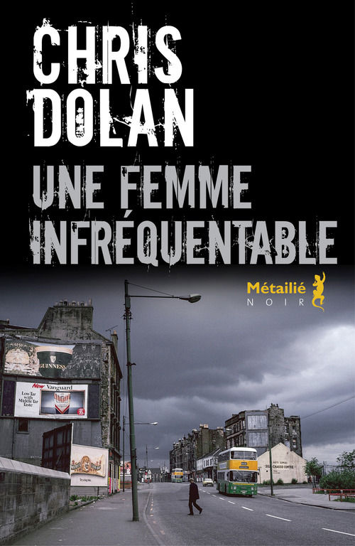 ebook cover of Une femme infréquentable, by Chris Dolan