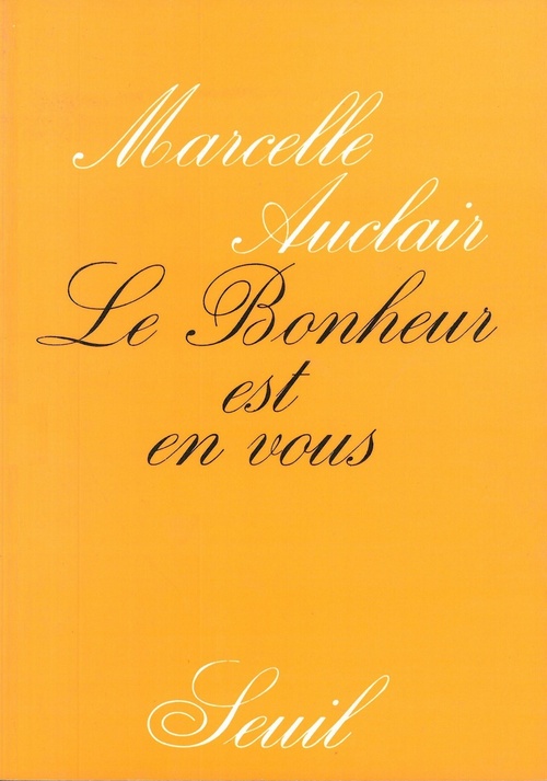 ebook cover of Le Bonheur est en vous, by Marcelle Auclair