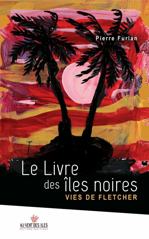 ebook cover of Le livre des îles noires, by Pierre Furlan