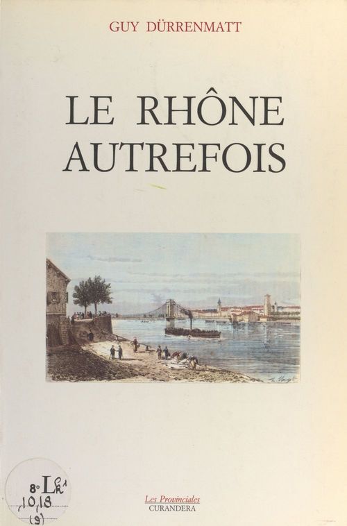 ebook cover of Le Rhône autrefois, by Guy Dürrenmatt