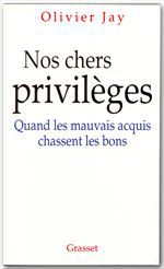 ebook cover of Nos chers privilèges, by Olivier Jay
