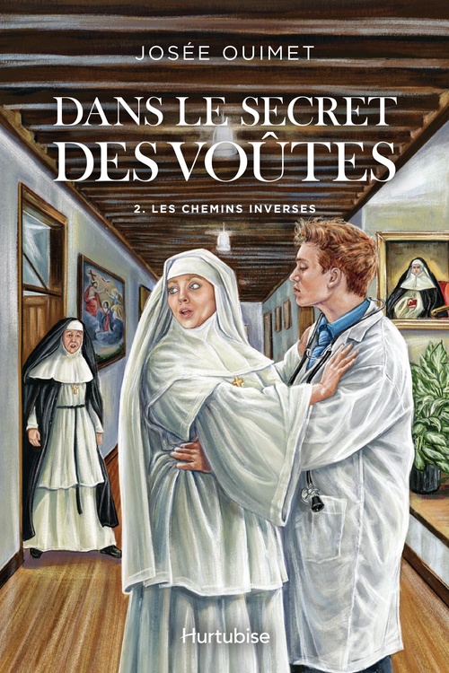 ebook cover of Dans le secret des voûtes - Tome 2, by Josée Ouimet
