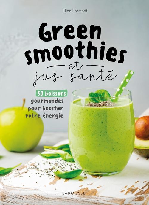 ebook cover of Green smoothies et jus santé, by Ellen Frémont