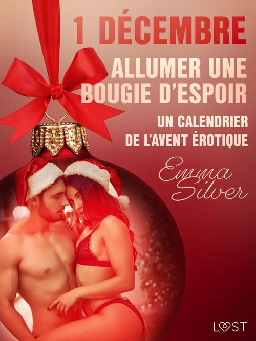 Couverture ebook de 1 décembre : Allumer une bougie d´espoir - Un calendrier de l´Avent érotique, de Emma Silver