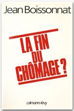 Couverture ebook de La Fin du chômage ?, de Jean Boissonnat