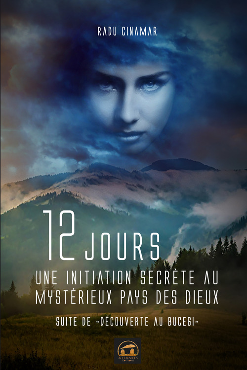Couverture ebook de Douze jours : une initiation secrète au mystérieux pays des Dieux, de Radu Cinamar
