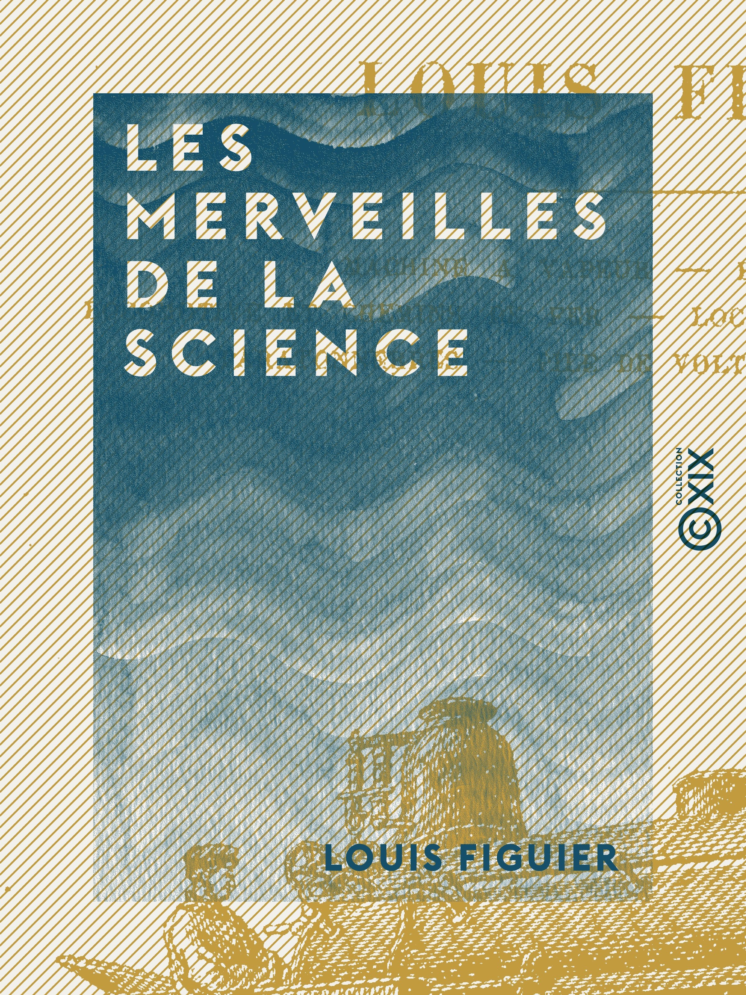 ebook cover of Les Merveilles de la science, by Louis Figuier