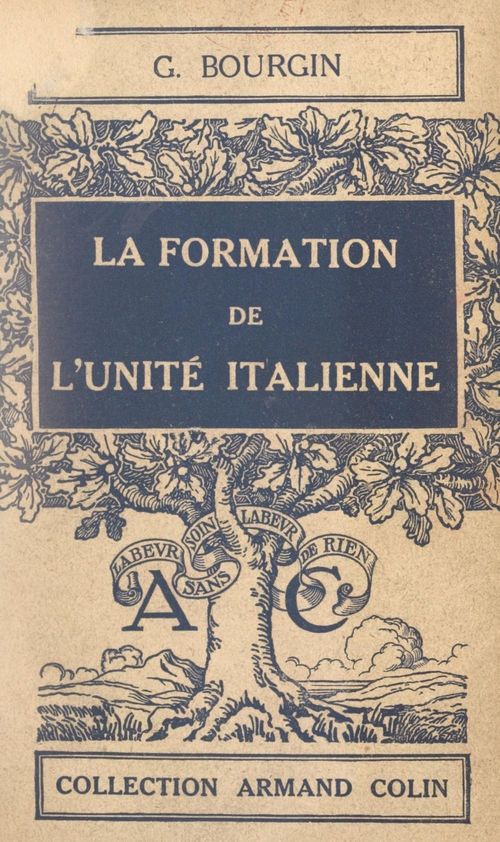 ebook cover of La formation de l'unité italienne, by Georges Bourgin