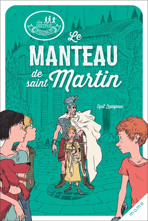 Couverture ebook de Le manteau de saint Martin, de Cyril Lepeigneux, Alban Marilleau