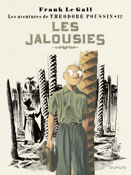Couverture ebook de Théodore Poussin - Tome 12 - Les jalousies, de Frank Le Gall