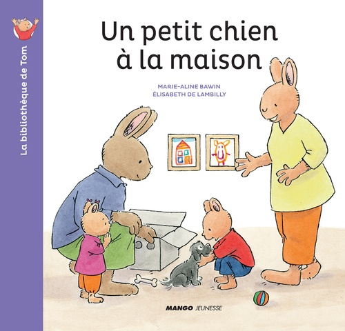 ebook cover of Un petit chien à la maison, by Elisabeth de Lambilly, Marie-Aline Bawin