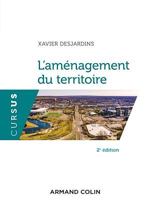 Couverture ebook de L'aménagement du territoire - 2e éd., de Xavier Desjardins