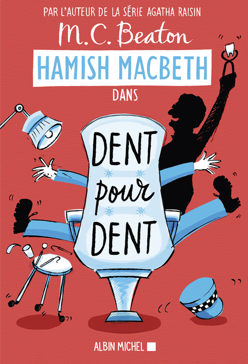 Couverture ebook de Hamish Macbeth 13 - Dent pour dent, de M. C. Beaton