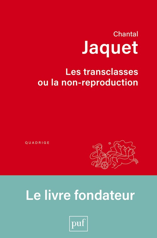 Couverture ebook de Les transclasses ou la non-reproduction, de Chantal Jaquet