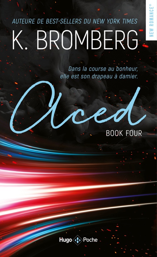 ebook cover of Aced Driven T04 - Nouvelle Edition, by K. Bromberg