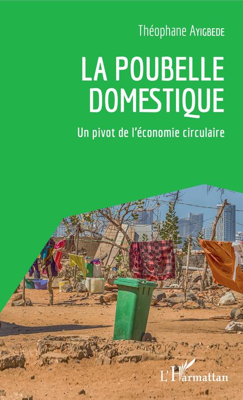 Couverture ebook de La poubelle domestique, de Theophane Ayigbede