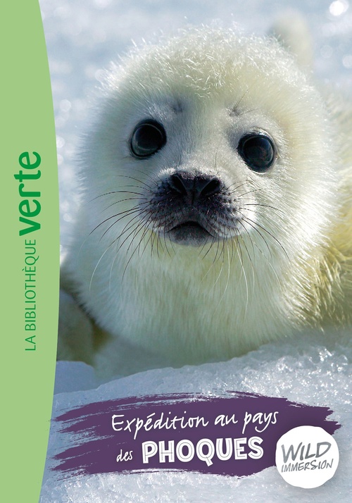 ebook cover of Wild Immersion 20 - Expédition au pays des phoques, by Hachette Livre