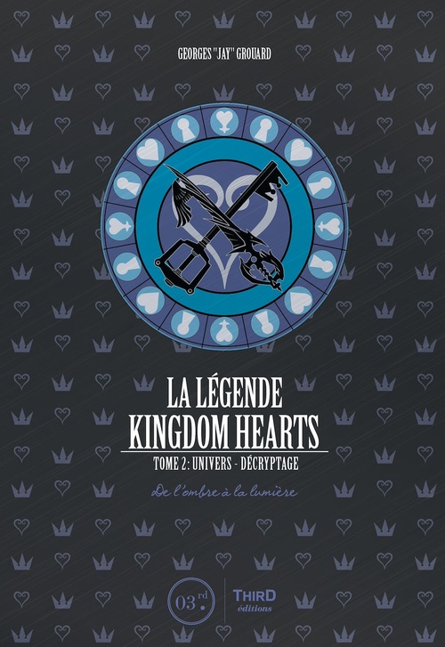 Couverture ebook de La légende Kingdom Hearts - Tome 2, de Georges Grouard