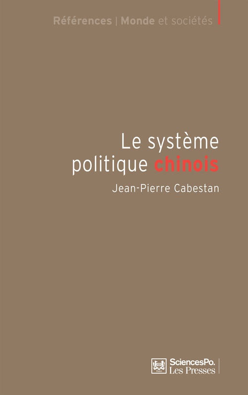 ebook cover of Le système politique chinois, by Jean-Pierre Cabestan