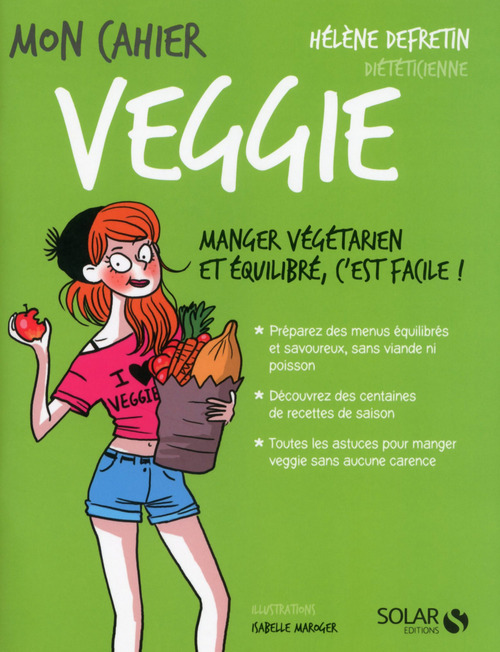 Couverture ebook de Mon cahier veggie, de Hélène Defretin, Isabelle Maroger