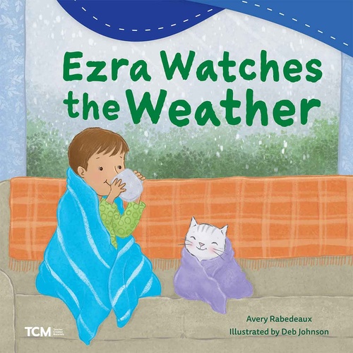 ebook cover of Ezra Watches the Weather, by Avery Rabedeaux