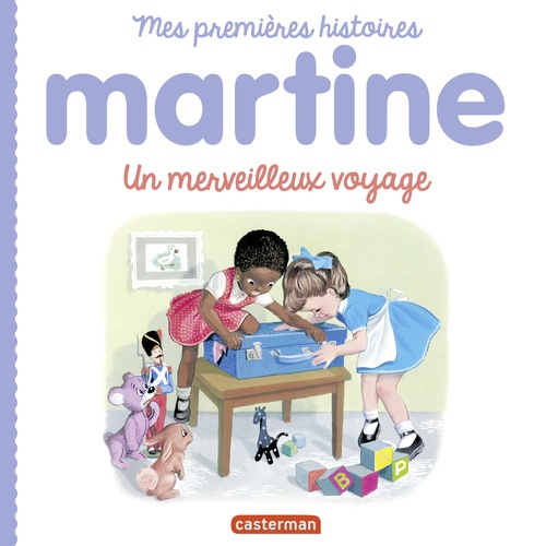 Couverture ebook de Mes premières histoires Martine - Martine, un merveilleux voyage, de Gilbert Delahaye, Marcel Marlier