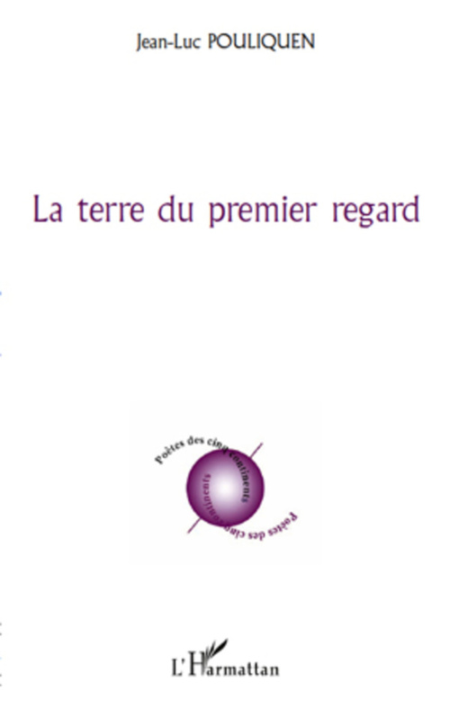 ebook cover of La terre du premier regard, by Jean-luc Pouliquen